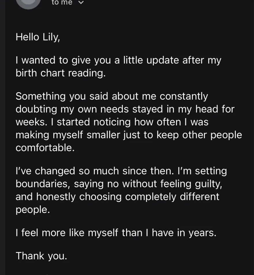 a thank you for making something complicated feel personal, and for the first time looking at her actual chart rather than generic descriptions