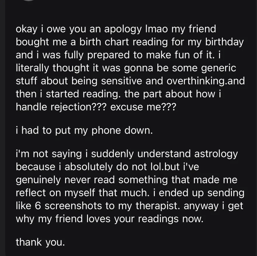 a friend gifted her a birth chart reading she planned to mock, and the part about how she handles rejection made her put the phone down
