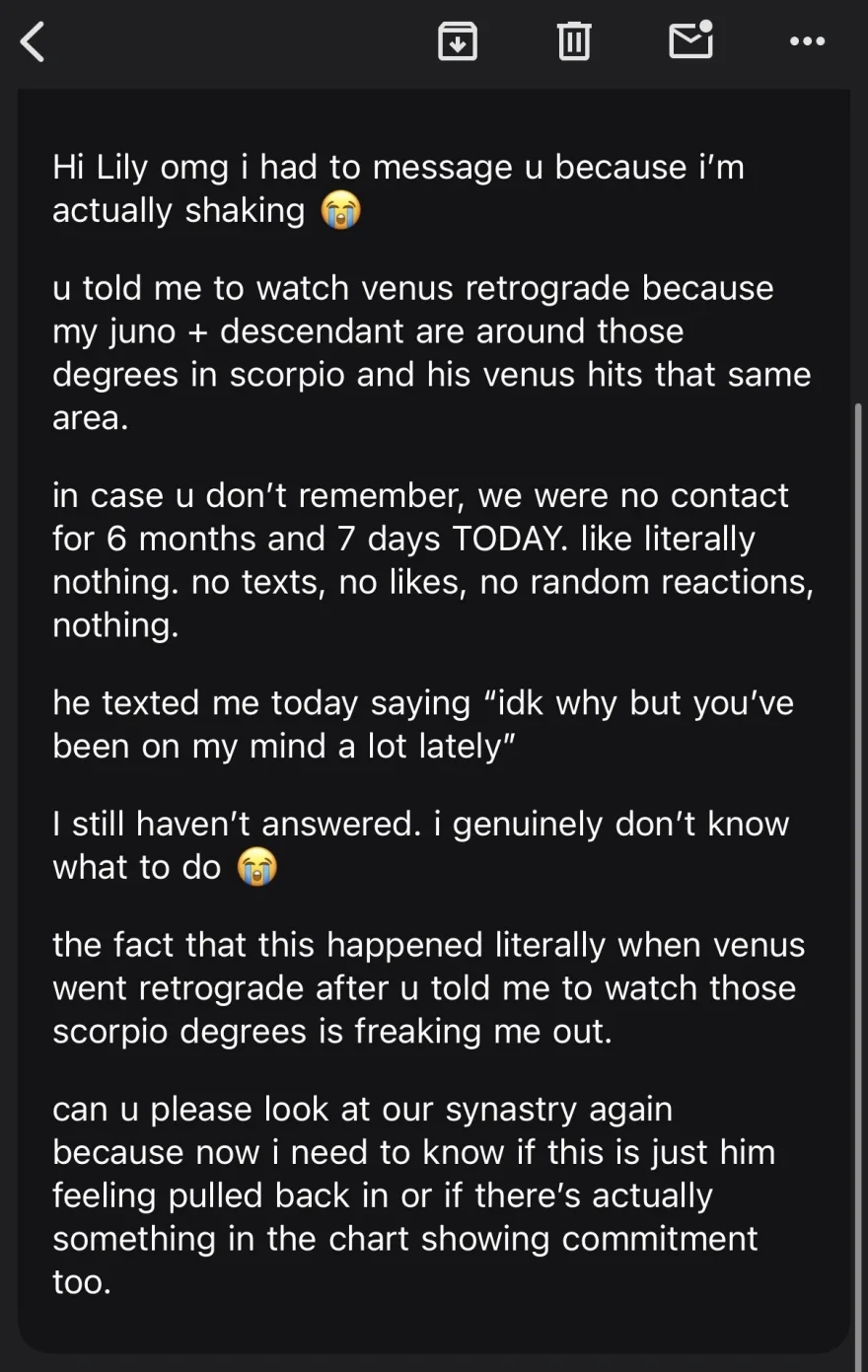 he wrote after six months of no contact on the day venus turned retrograde, as she had been told to watch for, and she asks whether the chart shows commitment